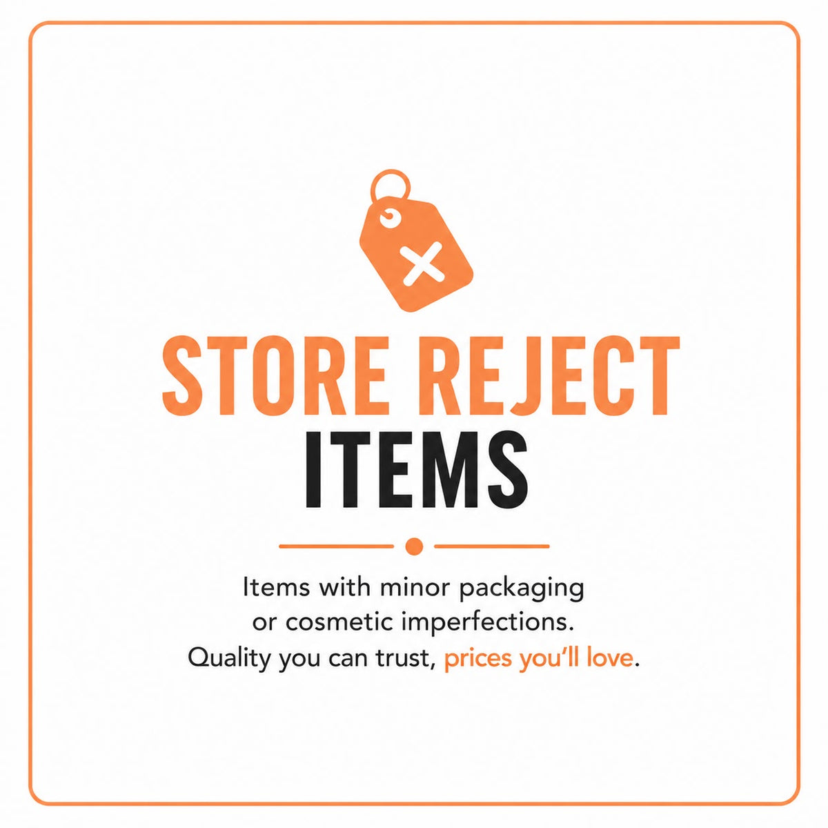 STORE REJECT